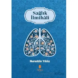 Sağlık İlmihali - Nureddin Yıldız - Tahlil Yayınları
