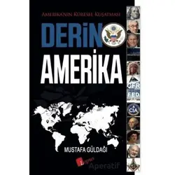 Derin Amerika - Mustafa Güldağı - Lopus Yayınları