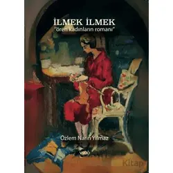 İlmek İlmek - Özlem Narin Yılmaz - Vadi Yayınları
