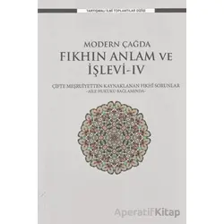 Modern Çağda Fıkhın Anlam ve İşlevi-IV - Kolektif - Ensar Neşriyat