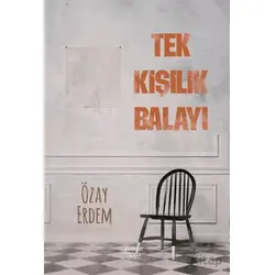 Tek Kişilik Balayı - Özay Erdem - Everest Yayınları