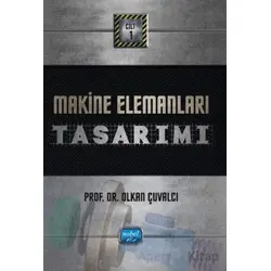Makine Elemanları Tasarımı - Olkan Çuvalcı - Nobel Akademik Yayıncılık