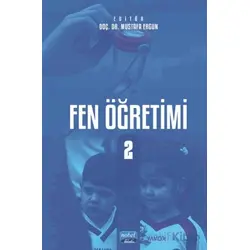 Fen Öğretimi II - Mustafa Ergun - Nobel Akademik Yayıncılık