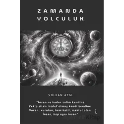 Zamanda Yolculuk - Volkan Azgı - İkinci Adam Yayınları