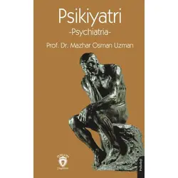 Psychiatria -Psikiyatri - Mazhar Osman Uzman - Dorlion Yayınları