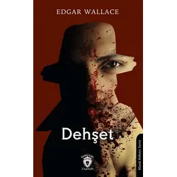 Dehşet - Edgar Wallace - Dorlion Yayınları