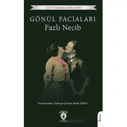 Gönül Faciaları - Fazlı Necib - Dorlion Yayınları