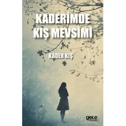Kaderimde Kış Mevsimi - Kader Kış - Gece Kitaplığı