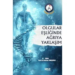 Olgular Eşliğinde Ağrıya Yaklaşım - Bedriye Tunçsiper - Gece Kitaplığı