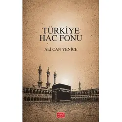 Türkiye Hac Fonu - Ali Can Yenice - Nobel Bilimsel Eserler