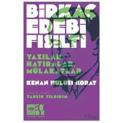 Birkaç Edebi Fısıltı - Kenan Hulusi Koray - Ötüken Neşriyat
