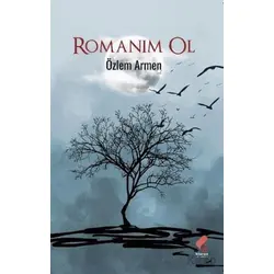Romanım Ol - Özlem Armen - Klaros Yayınları