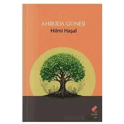 Ahirida Güneşi - Hilmi Haşal - Klaros Yayınları
