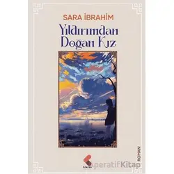 Yıldırımdan Doğan Kız - Sara İbrahim - Klaros Yayınları