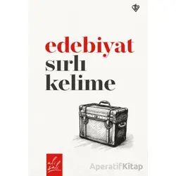 Edebiyat Sırlı Kelime - Ali Sali - Türkiye Diyanet Vakfı Yayınları