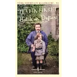 Halukun Defteri Şermin Son Şiirler - Tevfik Fikret - İş Bankası Kültür Yayınları