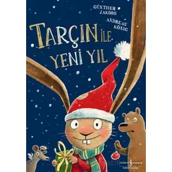 Tarçın İle Yeni Yıl - Andreas König - İş Bankası Kültür Yayınları