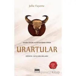 Urartular - Jolie Fayette - Siyah Beyaz Yayınları