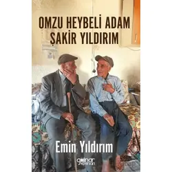 Omzu Heybeli Adam Şakir Yıldırım - Emin Yıldırım - Gülnar Yayınları