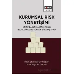 Kurumsal Risk Yönetişimi - Şerafettin Sevim - Eğitim Yayınevi - Bilimsel Eserler