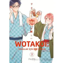 Wotakoi 3. Cilt - Fujita - Gerekli Şeyler Yayıncılık