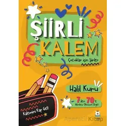 Şiirli Kalem - Halil Kuru - Luna Çocuk Yayınları