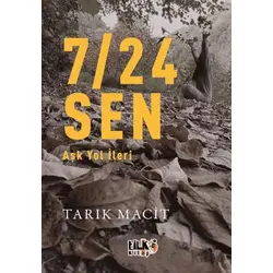 7/24 Sen - Tarık Macit - Tilki Kitap