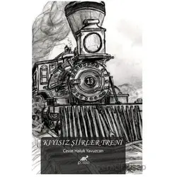 Kıyısız Şiirler Treni - Cevat Haluk Yavuzcan - Paradigma Akademi Yayınları