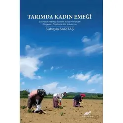 Tarımda Kadın Emeği - Süheyla Sarıtaş - Paradigma Akademi Yayınları