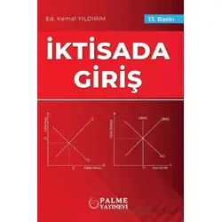 İktisada Giriş - Kemal Yıldırım - Palme Yayıncılık
