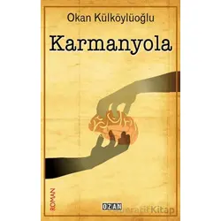 Karmanyola - Okan Külköylüoğlu - Ozan Yayıncılık