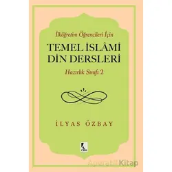 İlköğretim Öğrencileri için Temel İslami Din Dersleri - Hazırlık Sınıfı 2