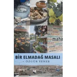 Bir Elmadağ Masalı - Özgür Yener - Karina Yayınevi