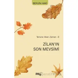 Tersine Akan Zaman-3 Zilan’ın Son Mevsimi - Berjin Haki - Sınırsız Kitap