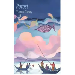 Potosi - Yunus Aksoy - Epona Kitap