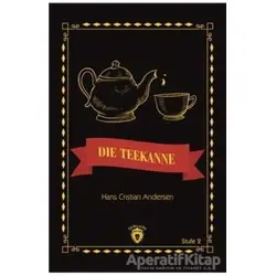 Die Teekanne Stufe 2 (Almanca Hikaye) - Hans Christian Andersen - Dorlion Yayınları