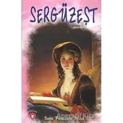 Sergüzeşt - Sami Paşazade Sezai - Dorlion Yayınları