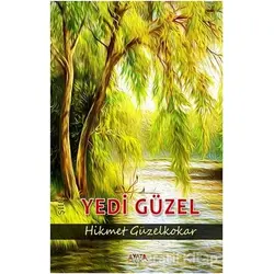 Yedi Güzel - Hikmet Güzelkokar - Ayata Kitap