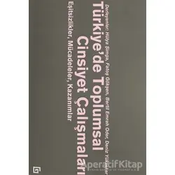 Türkiye’de Toplumsal Cinsiyet Çalışmaları - B. Emrah Oder - Koç Üniversitesi Yayınları