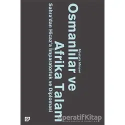 Osmanlılar ve Afrika Talanı - Mostafa Minawi - Koç Üniversitesi Yayınları