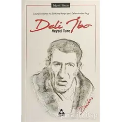 Deli İbo - Veysel Tunç - Sonçağ Yayınları