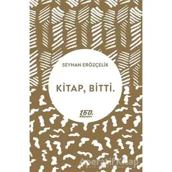 Kitap, Bitti. - Seyhan Erözçelik - 160. Kilometre Yayınevi