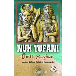 Nuh Tufanı - Ümit Seyhan - Bilge Karınca Yayınları