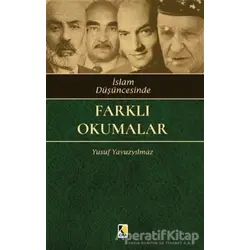 İslam Düşüncesinde Farklı Okumalar - Yusuf Yavuzyılmaz - Çıra Yayınları