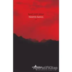 Kanlı Tarih Atlası - Hüseyin Karaca - Çıra Yayınları