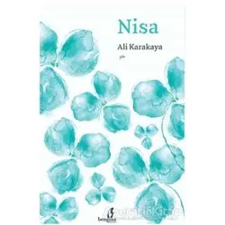 Nisa - Ali Karakaya - Bengisu Yayınları