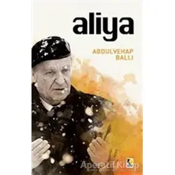 Aliya - Abdulvehap Ballı - Çıra Yayınları