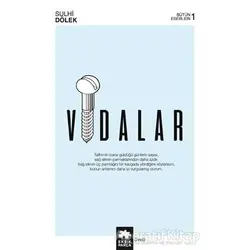 Vidalar - Sulhi Dölek - Eksik Parça Yayınları