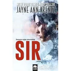 Sır - Jayne Ann Krentz - Eksik Parça Yayınları