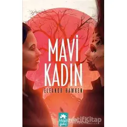 Mavi Kadın - Eleanor Hawken - Eksik Parça Yayınları
